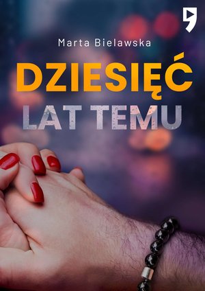 Dziesięć lat temu – ebook