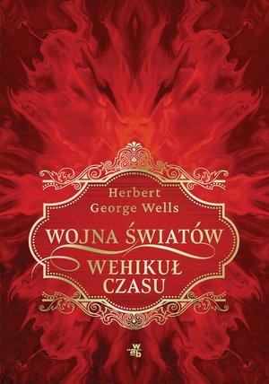 Wojna świat&oacute;w. Wehikuł czasu &ndash; ebook