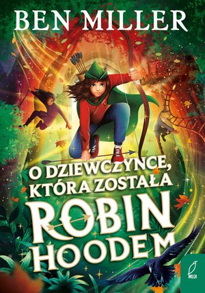 O dziewczynce, która została Robin Hoodem – ebook