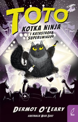 Toto. Kotka ninja i katastrofa supergwiazdy. Tom 3 &ndash; ebook