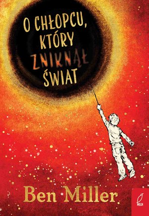 O chłopcu, który zniknął świat – ebook