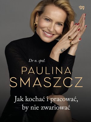 Jak kochać i pracować, by nie zwariować &ndash; ebook