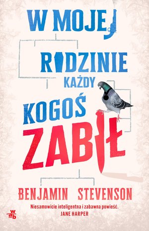 W mojej rodzinie każdy kogoś zabił &ndash; ebook