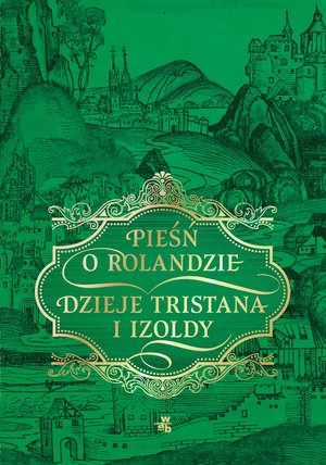 Pieśń o Rolandzie. Dzieje Tristana i Izoldy &ndash; ebook