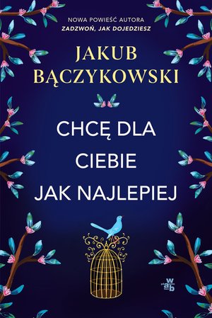 Chcę dla ciebie jak najlepiej – ebook
