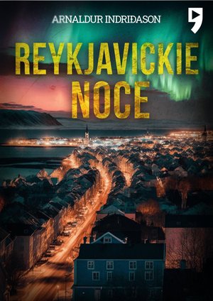 Reykjavickie noce. Komisarz Erlendur Sveinsson. Tom 2 &ndash; ebook