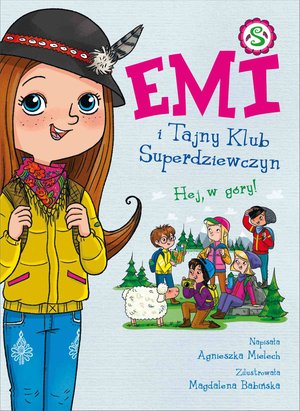 Emi i Tajny Klub Superdziewczyn. Hej, w g&oacute;ry! Tom 13 &ndash; ebook