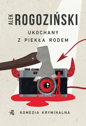 Ukochany z piekła rodem – ebook