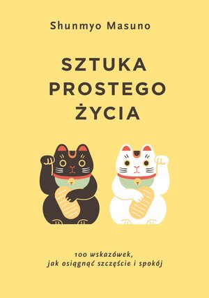 Sztuka prostego życia &ndash; ebook