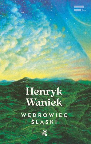 Wędrowiec śląski – ebook