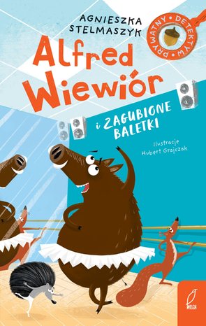 Alfred Wiewiór i zagubione baletki – ebook