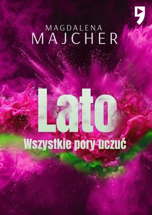 Wszystkie pory uczuć. Lato – ebook