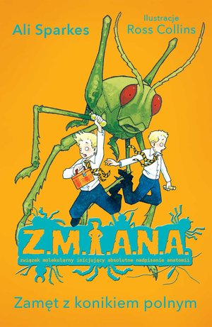 Z.M.I.A.N.A. Zamęt z konikiem polnym – ebook