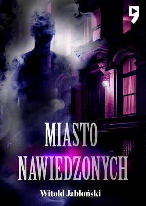 Miasto nawiedzonych – ebook