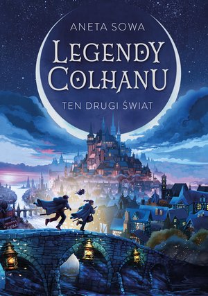 Legendy Colhanu. Ten drugi świat &ndash; ebook