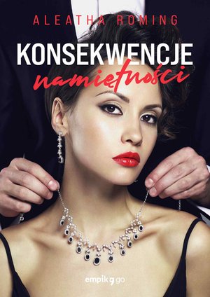 Konsekwencje namiętności. Tom 2 – ebook
