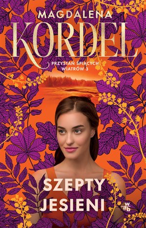 Przystań śpiących wiatr&oacute;w. Szepty jesieni. Tom 3 &ndash; ebook