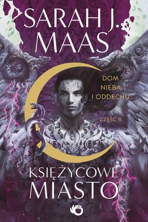 Księżycowe Miasto. Dom Nieba i Oddechu. Tom 2. Część 2 – ebook