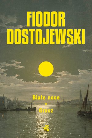 Białe noce. Gracz &ndash; ebook