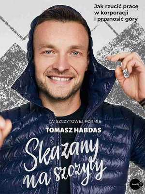 Skazany na szczyty – ebook