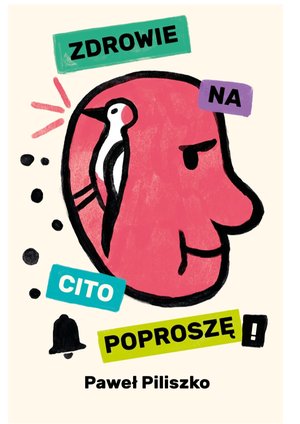 Zdrowie na cito poproszę! &ndash; ebook