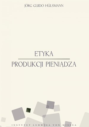 Etyka produkcji pieniądza – ebook