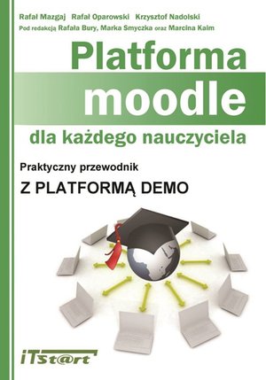 Platforma Moodle dla każdego nauczyciela – ebook
