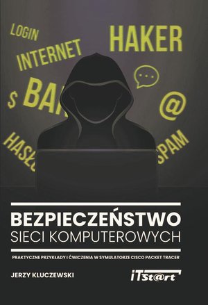 Bezpieczeństwo sieci komputerowych – ebook
