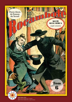 Rocambole. Tom 6. Klub Sług Serca. Część 4 – ebook