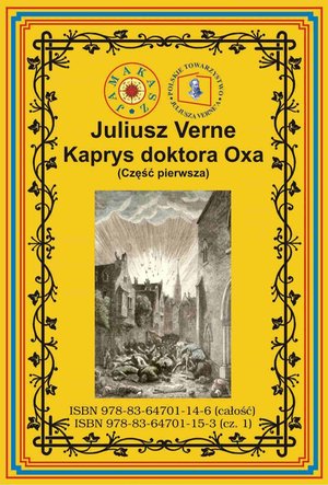 Kaprys doktora Oxa. Część pierwsza – ebook