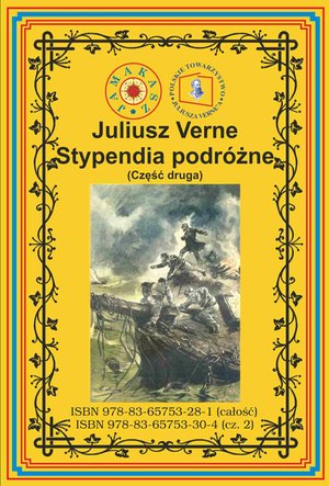 Stypendia podróżne. Część druga. Pełny polski przekład – ebook
