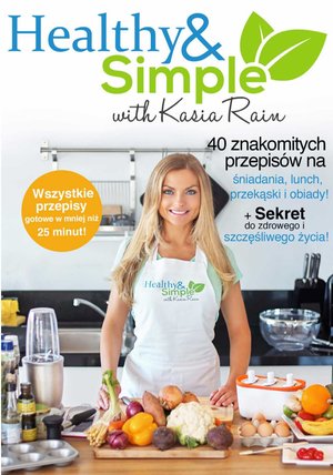 Healthy and Simple with Kasia Rain – ebook