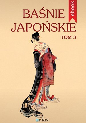 Baśnie japońskie. Tom 3 – ebook