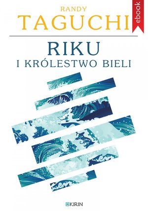 Riku i królestwo bieli – ebook