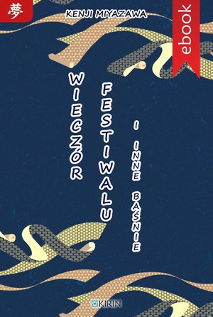 Wiecz&oacute;r festiwalu i inne baśnie &ndash; ebook