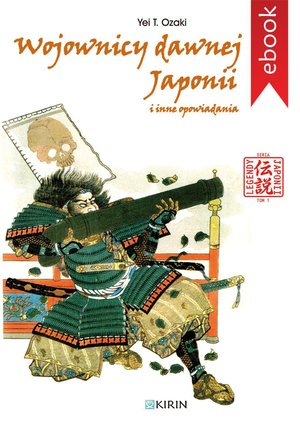 Wojownicy dawnej Japonii i inne opowiadania – ebook