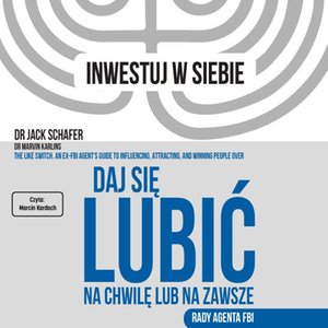 Daj się lubić. Na chwilę lub na zawsze – audiobook