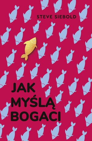 Jak myślą bogaci – ebook