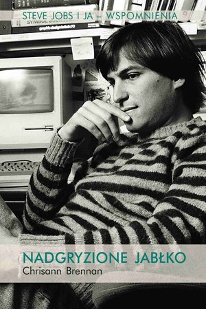 Nadgryzione jabłko. Steve Jobs i ja - wspomnienia. – ebook