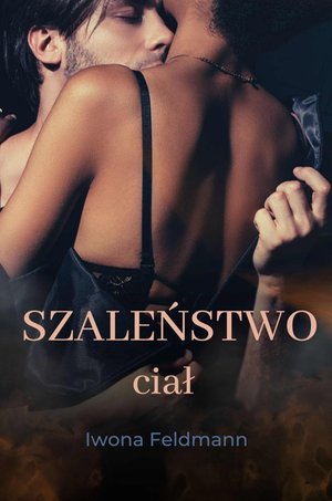 Szaleństwo ciał – ebook
