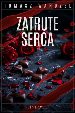 Zatrute serca. Komisarz Oczko. Część 19 – ebook