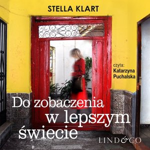 Do zobaczenia w lepszym świecie – audiobook