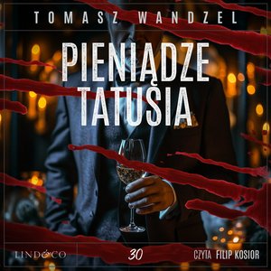 Pieniądze tatusia. Tom 30. Komisarz Oczko &ndash; audiobook