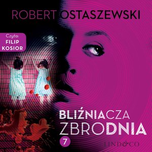 Bliźniacza zbrodnia. Zemsta i Partnerzy. Część 7 – audiobook