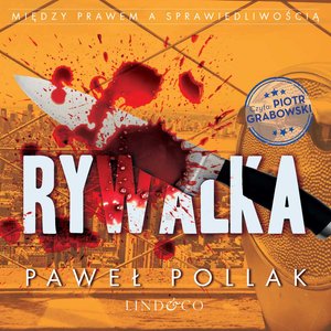 Rywalka. Między Prawem a Sprawiedliwością. Tom 6 – audiobook