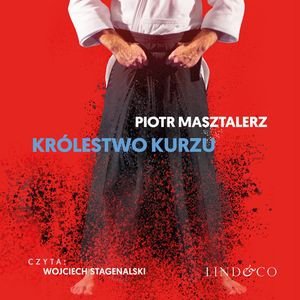 Królestwo kurzu - moje życie z Aikido – audiobook