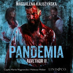 Alvethor. Pandemia. Tom 2 – audiobook