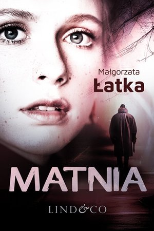 Matnia. Lena Zamojska. Tom 2 – ebook