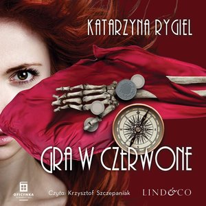 Gra w czerwone. Przygody Ewy Zakrzewskiej. Tom 2 – audiobook