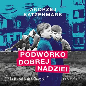 Podwórko dobrej nadziei – audiobook